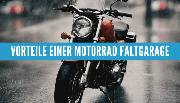 Die Vorteile einer Motorrad Faltgarage: Schutz auf kleinem Raum